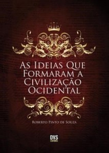 Baixar As Ideias Que Formaram a Civilização Ocidental pdf, epub, eBook