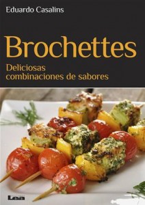 Baixar Brochettes, deliciosas combinaciones de sabores pdf, epub, eBook