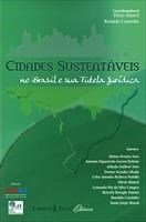 Baixar Cidades Sustentáveis no Brasil e sua Tutela Jurídica pdf, epub, eBook