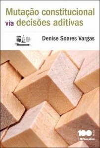 Baixar Série IDP – Linha de Pesquisa Acadêmica – Mutação constitucional via decisões aditivas pdf, epub, eBook