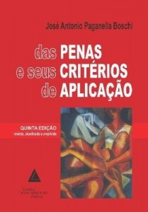 Baixar DAS PENAS E SEUS CRITÉRIOS DE APLICAÇÃO – 5ª Edição pdf, epub, eBook