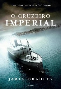 Baixar O Cruzeiro Imperial – Uma História Secreta de Império e Guerra pdf, epub, eBook