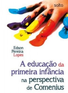 Baixar A Educaçao Da Primeira Infância Na Perspectiva de Comenius pdf, epub, eBook