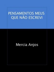 Baixar PENSAMENTOS MEUS QUE NÃO ESCREVI pdf, epub, eBook