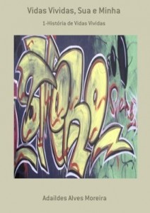 Baixar Vidas Vividas, Sua e Minha pdf, epub, eBook