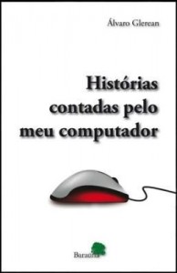 Baixar Histórias contadas pelo meu computador pdf, epub, eBook