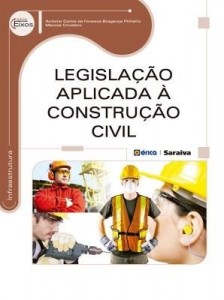 Baixar Legislação Aplicada à Construção Civil pdf, epub, eBook