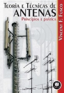 Baixar Teoria e Técnicas de Antenas – Princípios e Prática pdf, epub, eBook