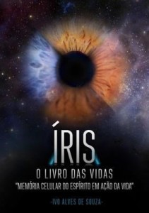 Baixar Íris. O Livro Das Vidas pdf, epub, eBook