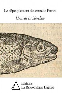 Baixar Depeuplement des eaux de france, le pdf, epub, eBook