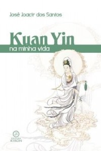 Baixar Kuan Yin na minha vida pdf, epub, eBook