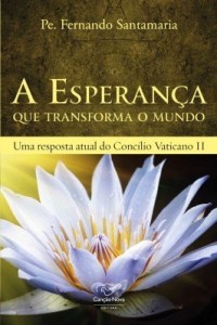 Baixar A esperança que transforma o mundo pdf, epub, eBook