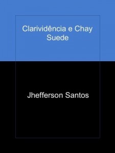 Baixar Clarividência e Chay Suede pdf, epub, eBook