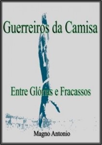 Baixar Guerreiros da Camisa 1 pdf, epub, eBook