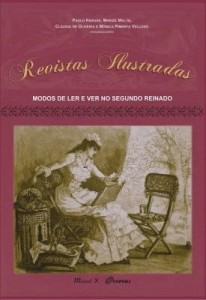 Baixar Revistas Ilustradas – Modos de Ler e Ver No Segundo Reinado pdf, epub, eBook