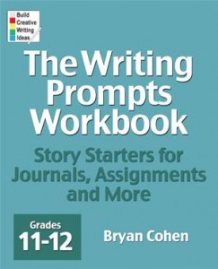Baixar Writing prompts workbook, grades 11-12, the pdf, epub, eBook