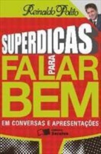 Baixar SUPERDICAS PARA FALAR BEM EM CONVERSAS E APRESENTAÇÕES – 1ª edição pdf, epub, eBook