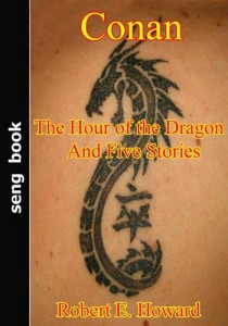 Baixar Conan the hour of the dragon and five stories pdf, epub, eBook