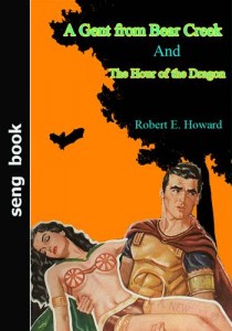 Baixar Gent from bear creek and the hour of the dragon, a pdf, epub, eBook