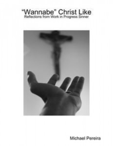 Baixar Wannabe christ like: reflections from work in pdf, epub, eBook