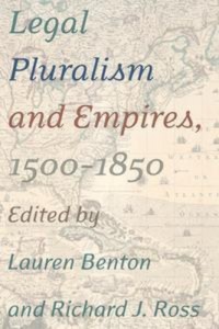 Baixar Legal pluralism and empires, 1500-1850 pdf, epub, eBook