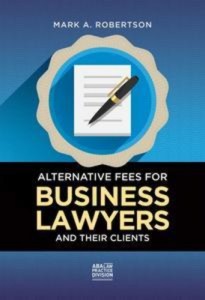 Baixar Alternative fees for business lawyers and their pdf, epub, eBook