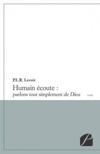 Baixar Humain ecoute : parlons tout simplement de dieu pdf, epub, eBook