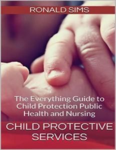 Baixar Child protective services: the everything guide pdf, epub, eBook