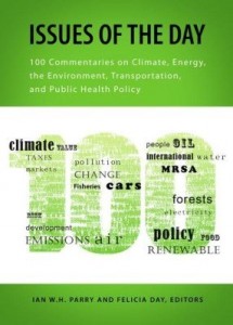 Baixar Issues of the Day: 100 Commentaries on Climate, Energy, the Environment, Transportation, and Public pdf, epub, eBook
