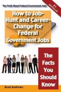 Baixar The Truth About Federal Government Jobs – How to Job-Hunt and Career-Change for Federal Government J pdf, epub, eBook