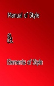 Baixar The Manual of Style By University of Chicago & The Elements of Style By William Strunk Jr. pdf, epub, eBook