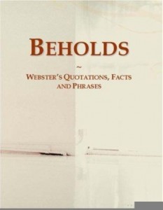 Baixar Beholds: Webster's Quotations, Facts and Phrases pdf, epub, eBook