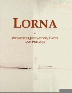 Baixar Lorna: Webster¿s Quotations, Facts and Phrases pdf, epub, eBook