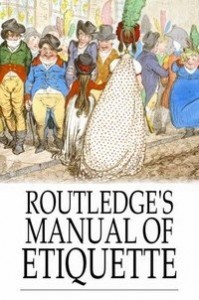 Baixar Routledge's Manual of Etiquette pdf, epub, eBook