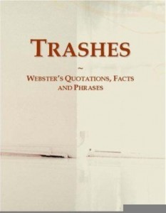 Baixar Trashes: Webster¿s Quotations, Facts and Phrases pdf, epub, eBook