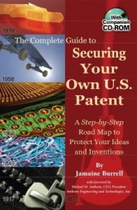 Baixar The Complete Guide to Securing Your Own U.S. Patent: A Step-by-Step Road Map to Protect Your Ideas a pdf, epub, eBook