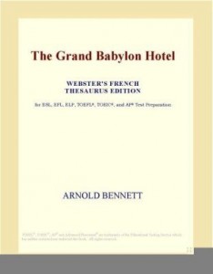 Baixar The Grand Babylon Hotel (Webster's French Thesaurus Edition) pdf, epub, eBook