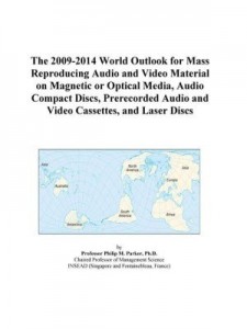 Baixar The 2009-2014 World Outlook for Mass Reproducing Audio and Video Material on Magnetic or Optical Med pdf, epub, eBook