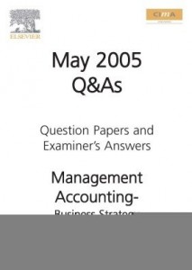 Baixar Management Accounting- Business Strategy May 2005 Exam Q&as pdf, epub, eBook