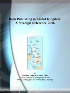 Baixar Book Publishing in United Kingdom: A Strategic Reference, 2006 pdf, epub, eBook
