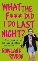 Baixar What the F*** Did I Do Last Night? pdf, epub, eBook