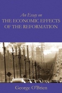 Baixar An Essay on the Economic Effects of the Reformation pdf, epub, eBook