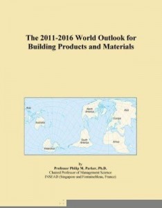 Baixar The 2011-2016 World Outlook for Building Products and Materials pdf, epub, eBook
