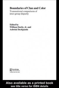 Baixar Boundaries of Clan and Color: Transnational Comparisons of Inter-Group Disparity pdf, epub, eBook
