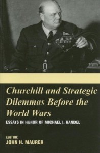 Baixar Churchill and the Strategic Dilemmas Before the World Wars pdf, epub, eBook
