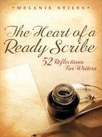 Baixar The Heart of a Ready Scribe: 52 Reflections for Writers pdf, epub, eBook