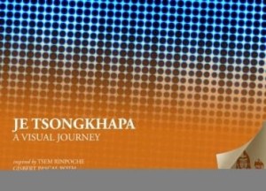 Baixar Je Tsongkhapa: A Visual Journey pdf, epub, eBook