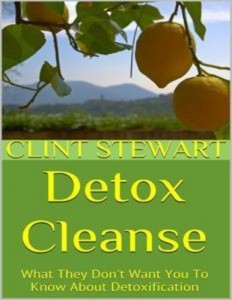 Baixar Detox cleanse: what they don’t want you to know pdf, epub, eBook