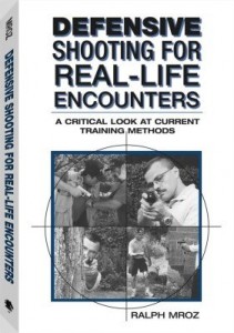 Baixar Defensive Shooting For Real-life Encounters: A Critical Look At Current Training Methods pdf, epub, eBook