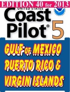 Baixar US Coast Pilot 5 Gulf of Mexico, Puerto Rico and Virgin Islands pdf, epub, eBook